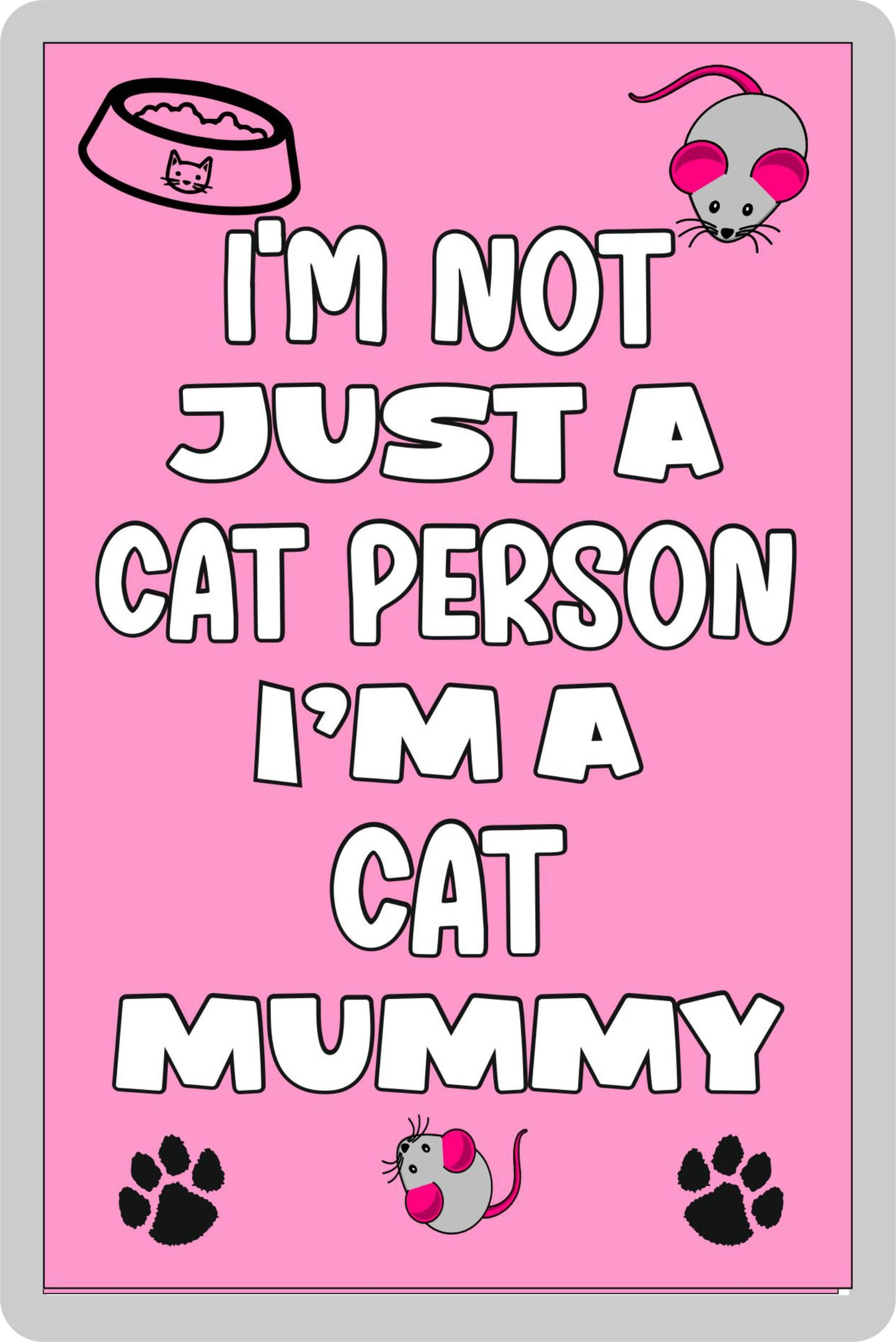 Cat Fridge Magnet Gift - I'm Not Just A Cat Person I'm A * Mummy - Nice Cute Fun Novelty Present.