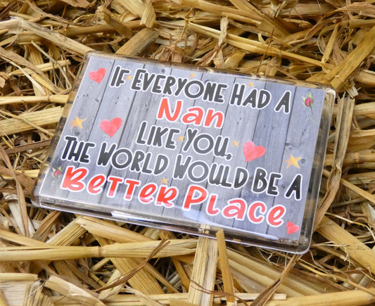 Nan Fridge Magnet Gift - The World Would Be A Better Place If Everyone Had - Nice Fun Cute Novelty Present