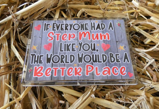 Step Mum Fridge Magnet Gift - The World Would Be A Better Place - Nice Fun Cute Birthday Novelty Present