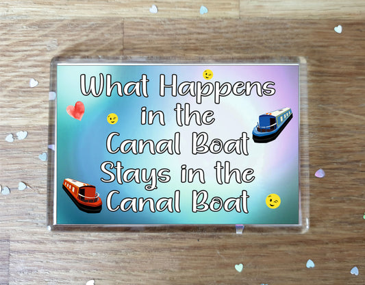 Fun Canal Boat Fridge Magnet - What Happens In The Canal Boat - Cheeky Birthday Gift - Novelty Present
