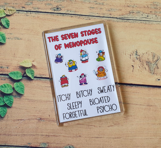 Menopause Fridge Magnet Gift Seven Stages Amusing Cheeky Rude Cute Novelty Menopausal Quote Present