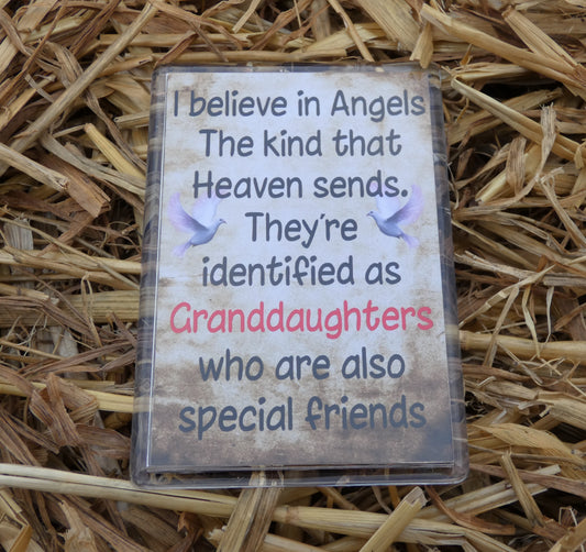 Granddaughter Fridge Magnet Gift - I Believe In Angels The Kind That Heaven Sends - Fun Cute Birthday Novelty Present