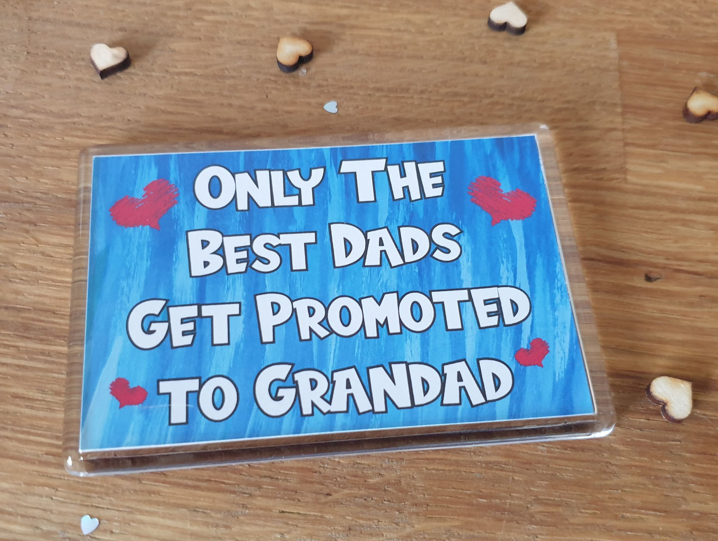 Dad Grandad Fridge Magnet - Only The Best Dads Get Promoted - Fun Cute Cheeky Novelty Present