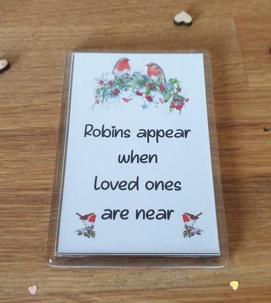 Robin Fridge Magnet - Memorial Gift Thank You Novelty Cute Christmas Remembrance Quote Present