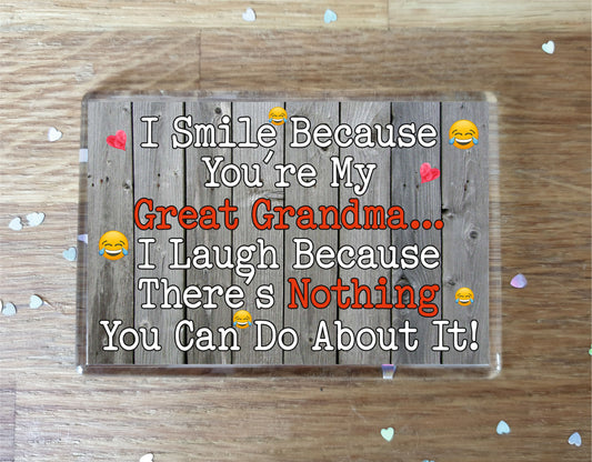 Great Grandma Fridge Magnet - I Smile Because You're My Great Grandma - Birthday Novelty Gift Present