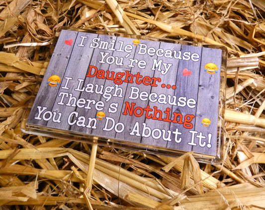 Daughter Fridge Magnet - I Smile Because You're My Daughter - Birthday Novelty Gift Present