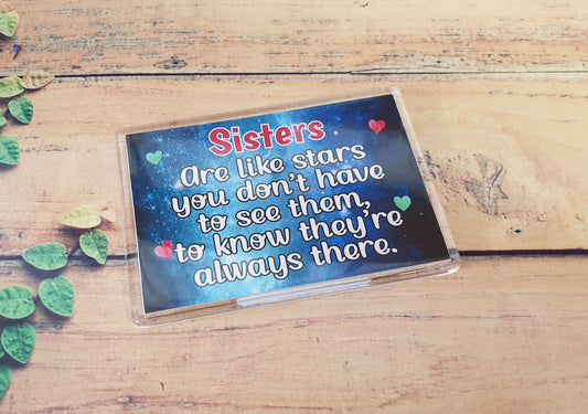 Sister Fridge Magnet Gift - Sisters Are Like Stars - Nice Cute Novelty Fun Birthday Xmas Gift