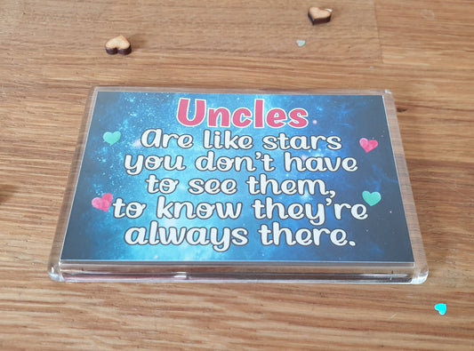 Nice Uncle Fridge Magnet - Uncles Are Like Stars - Cute Fun Novelty Present