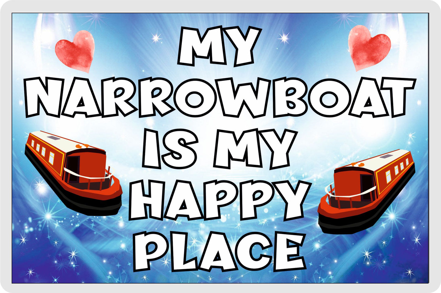 Narrowboat Fridge Magnet - My Narrowboat Is My Happy Place - Fun Cute Holiday Novelty Present