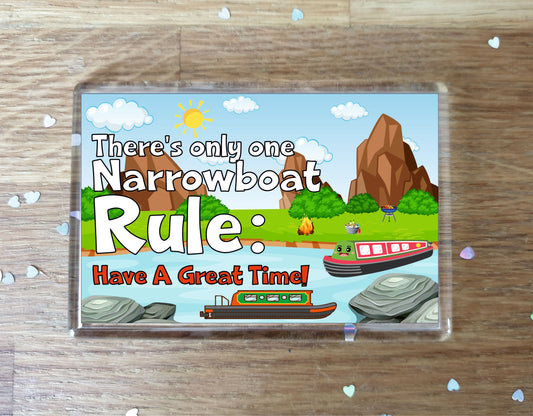 Narrowboat Fridge Magnet - There's Only One Narrowboat Rule - Fun Cute Birthday Gift - Novelty Present