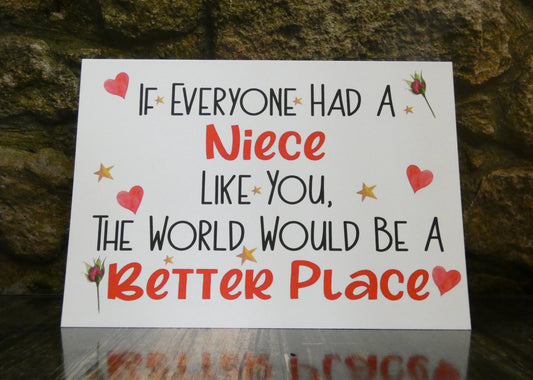 Niece Birthday Card - If Everyone Had A Niece Like You World Better Place - Nice Cute Novelty Greetings Card