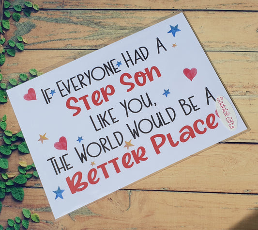 Step Son Birthday Card - If Everyone Had A Step Son Like You World Better Place - Nice Cute Novelty Greeting Card