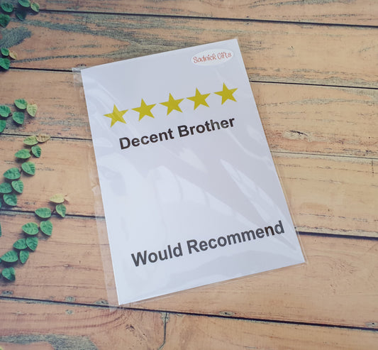 Brother Birthday Card - Decent Brother Would Recommend - Fun Novelty Greetings Card