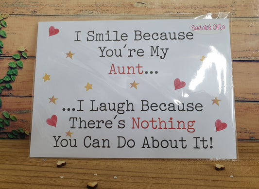 Aunt Birthday Card - I Smile I Laugh Because There's Nothing You Can Do About It - Nice Cute Funny Novelty Greeting