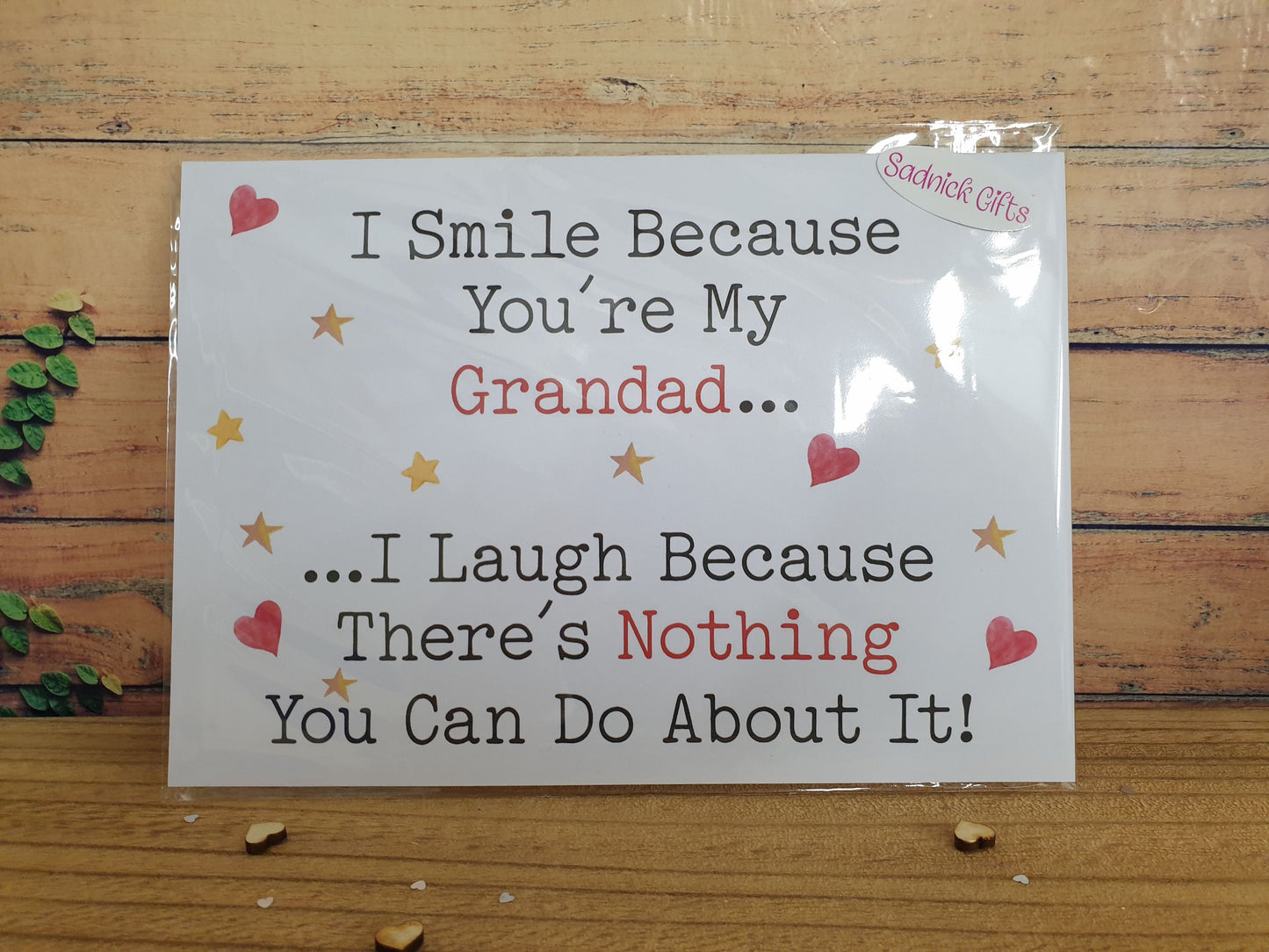 Grandad Birthday Card - I Smile I Laugh Because There's Nothing You Can Do About It - Nice Cute Funny Novelty Greeting