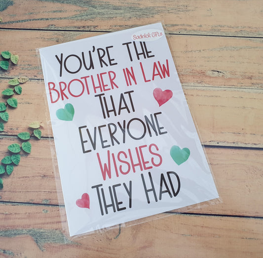 Brother In Law Birthday Card - You're The Brother In Law That Everyone Wishes They Had - Nice Cute Novelty Greetings Card