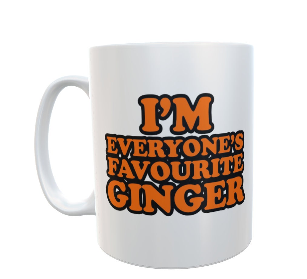 Ginger Mug Gift I'm Everyone's Favourite Ginger Funny Cute Redhead Ginge Hair Present