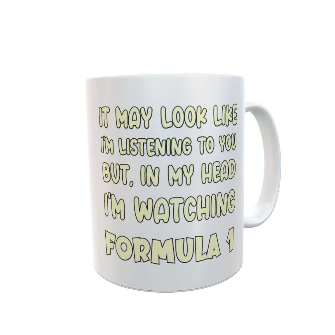 F1 Mug Gift - I'm Listening In My Head I'm Watching Formula One - Novelty Cute Motorsport Racing Fan Cup Present
