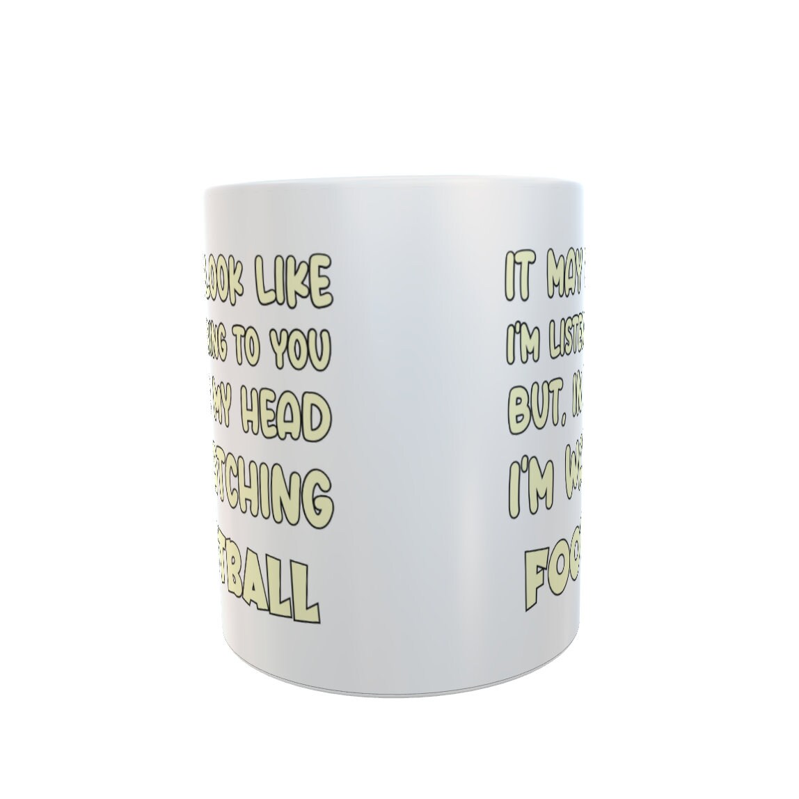Football Mug Gift - I'm Listening But in My Head I'm Watching Football - Nice Novelty Cute Ceramic Fan Cup for Men or Women