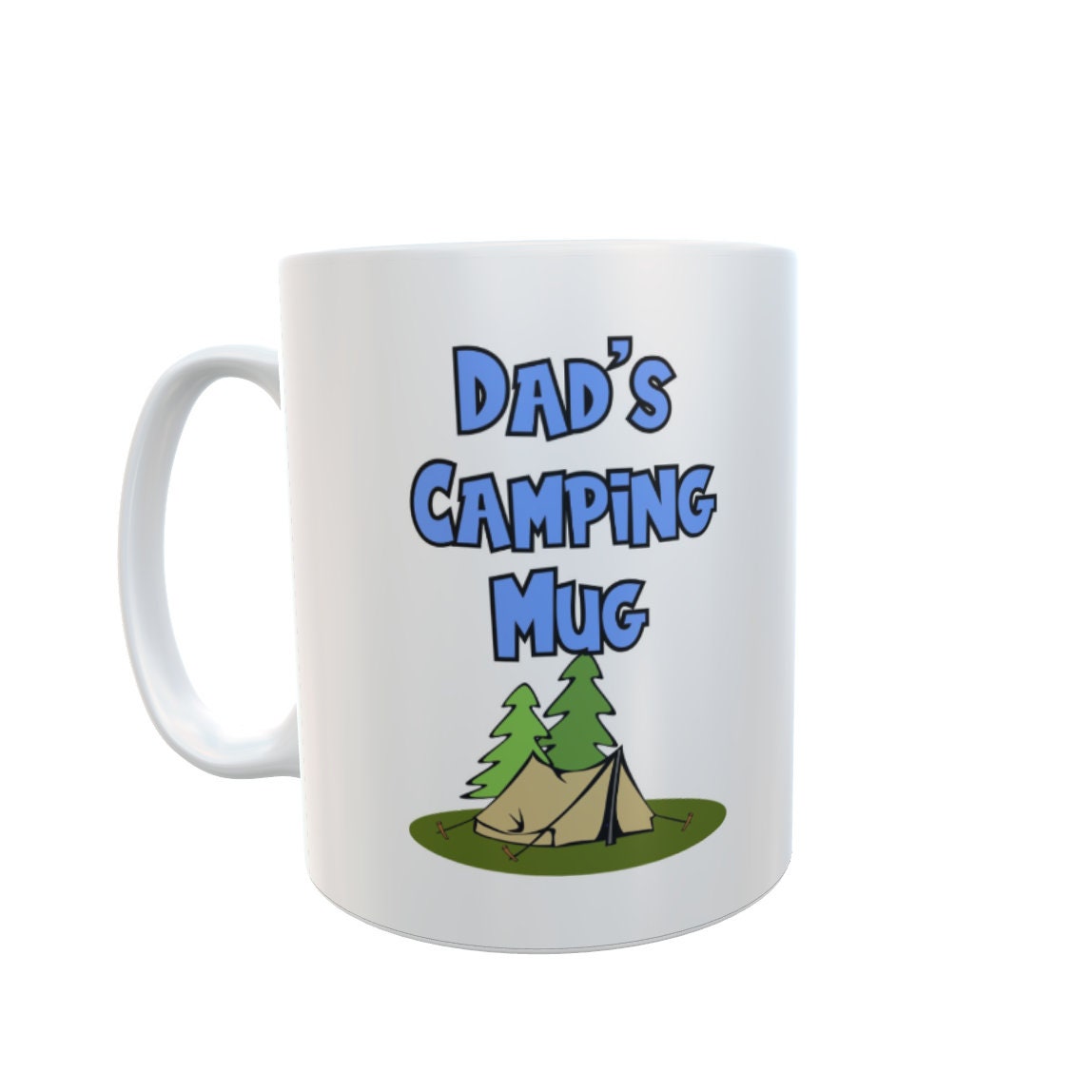 Dad Mug Gift - Dad's Camping Mug - Nice Novelty Funny Father Daddy Holiday Travel Vacation Cup