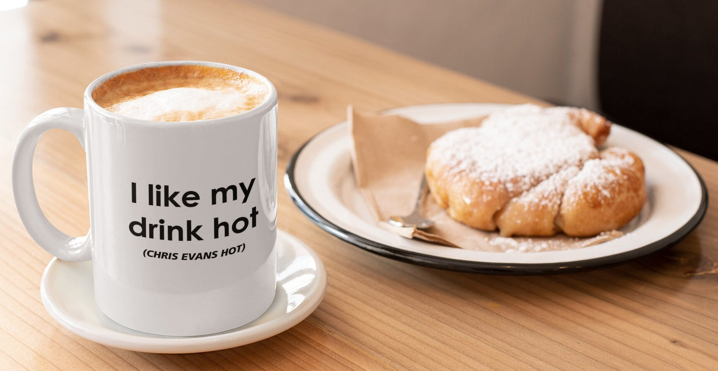 Chris Evans Mug Gift - I Like My Drink Hot Chris Evans Hot - Novelty Movie Star Fan Cup