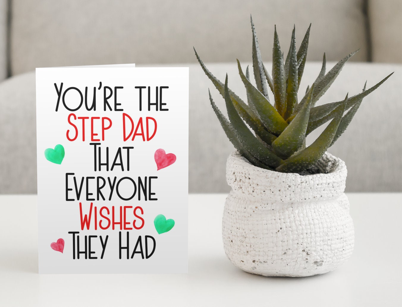 Step Dad Birthday Card - You're The Step Dad That Everyone Wishes They Had - Nice Cute Novelty Greetings Card