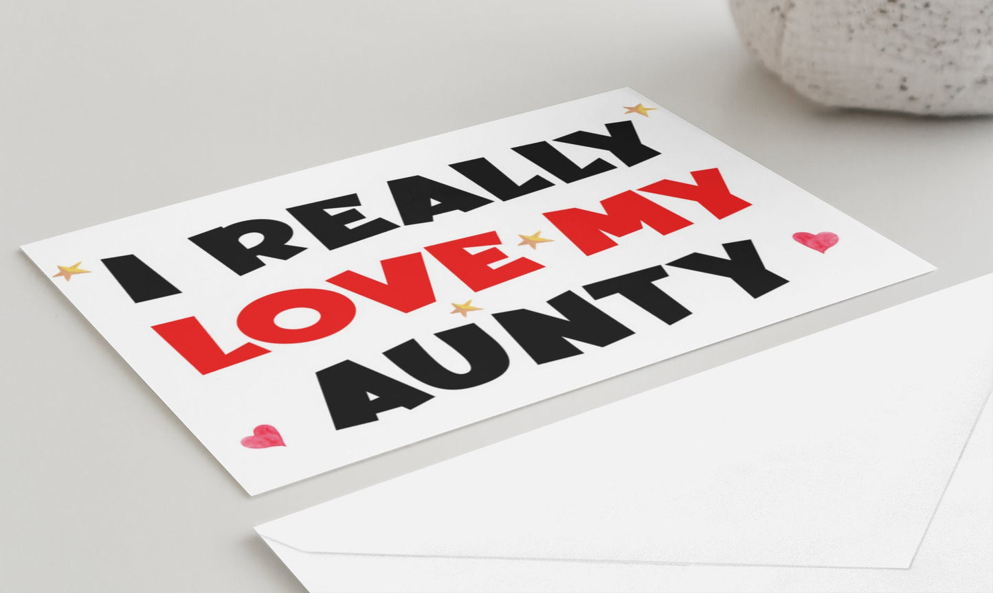 Aunty Birthday Card - I Really Love My Aunty - Nice Cute Novelty Greetings Card