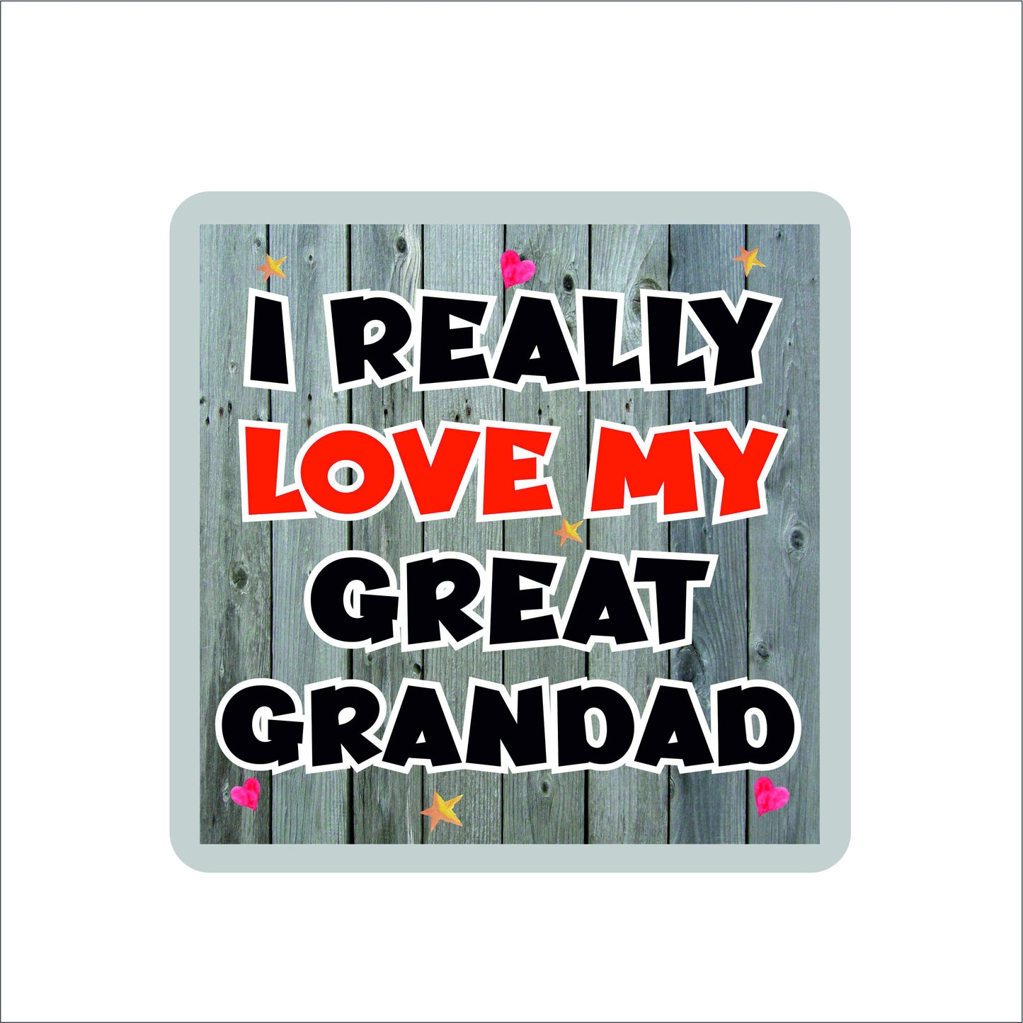 Great Grandad Coaster Gift - I Really Love My Great Grandad - Cute Novelty Fun Birthday Christmas Present