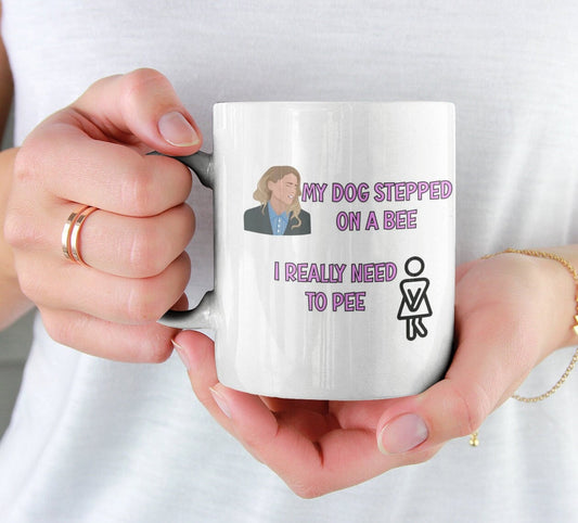 Amber Mug Gift - My Dog Stepped On A Bee I Really Need A Pee - Funny Novelty Johnny Case Cup Present