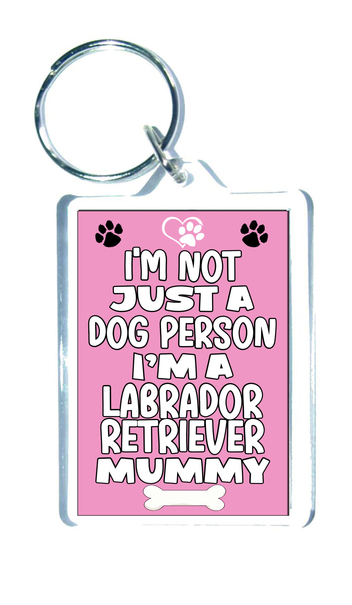 Labrador Retriever Keyring Gift - I'm Not Just A Dog Person I'm A Labrador Retriever Mummy - Nice Cute Fun Novelty Present