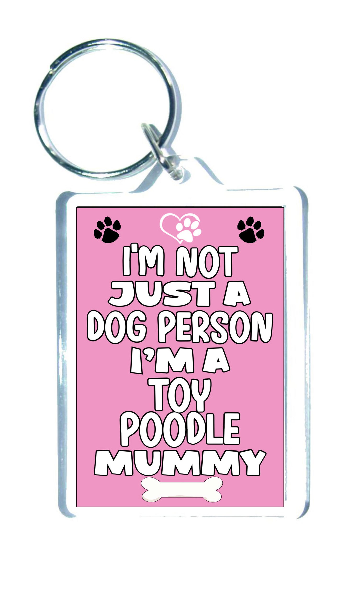 Toy Poodle Keyring Gift - I'm Not Just A Dog Person I'm A Toy Poodle Mummy - Nice Cute Fun Novelty Present