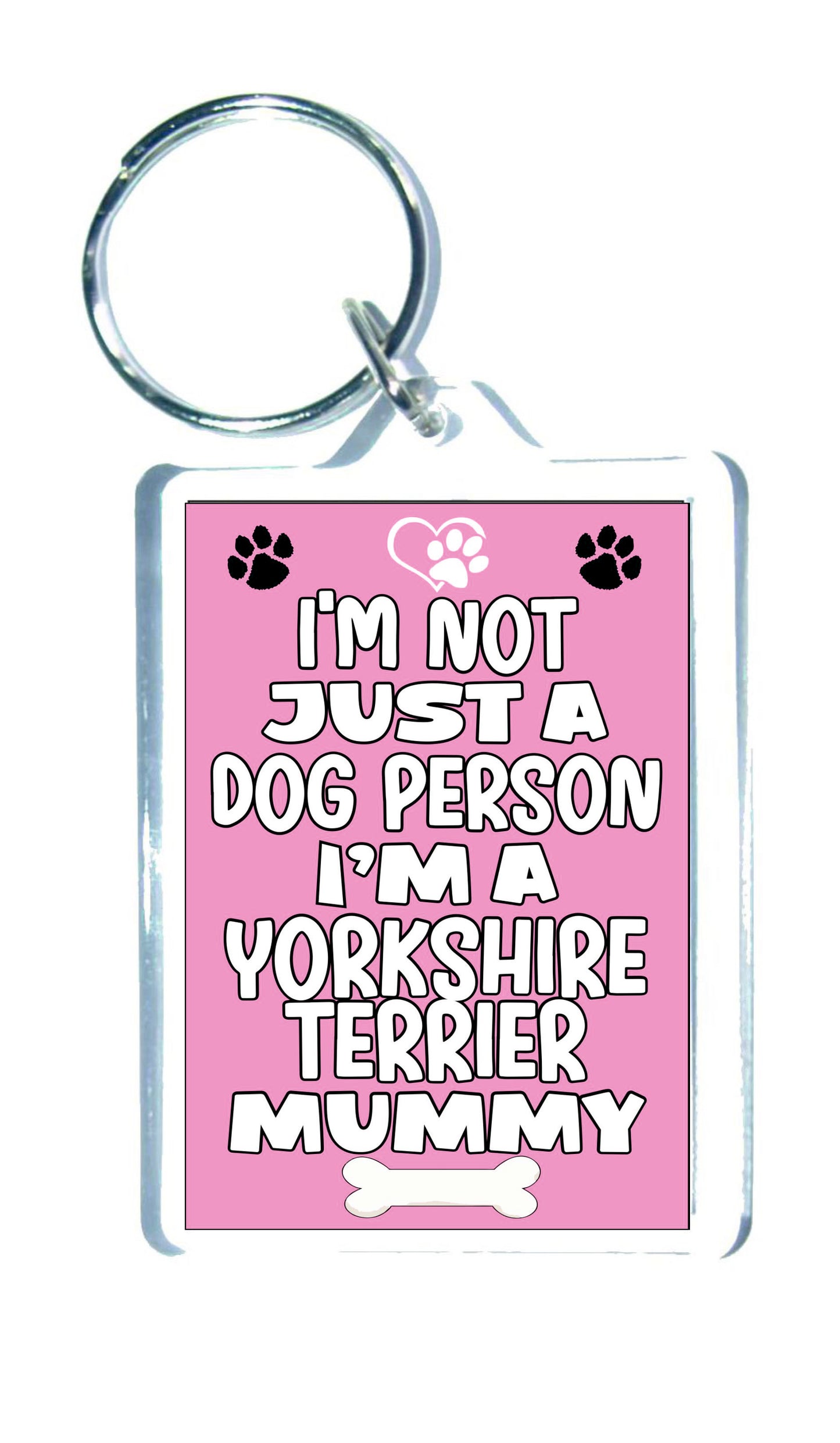 Yorkshire Terrier Keyring Gift - I'm Not Just A Dog Person I'm A Yorkshire Terrier Mummy - Nice Cute Fun Novelty Present