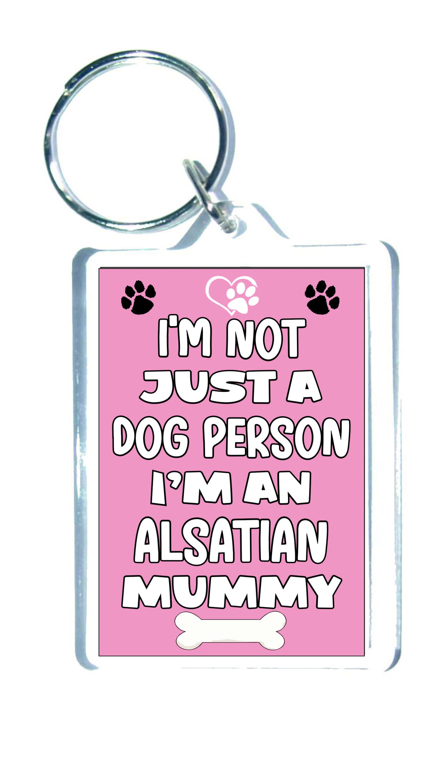 Alsatian Keyring Gift - I'm Not Just A Dog Person I'm An Alsatian Mummy - Nice Cute Fun Novelty Present