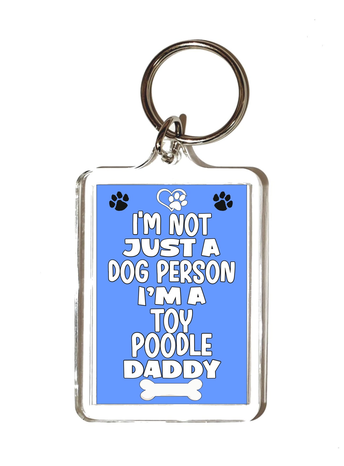 Toy Poodle Keyring Gift - I'm Not Just A Dog Person I'm A * Daddy - Nice Cute Fun Novelty Present