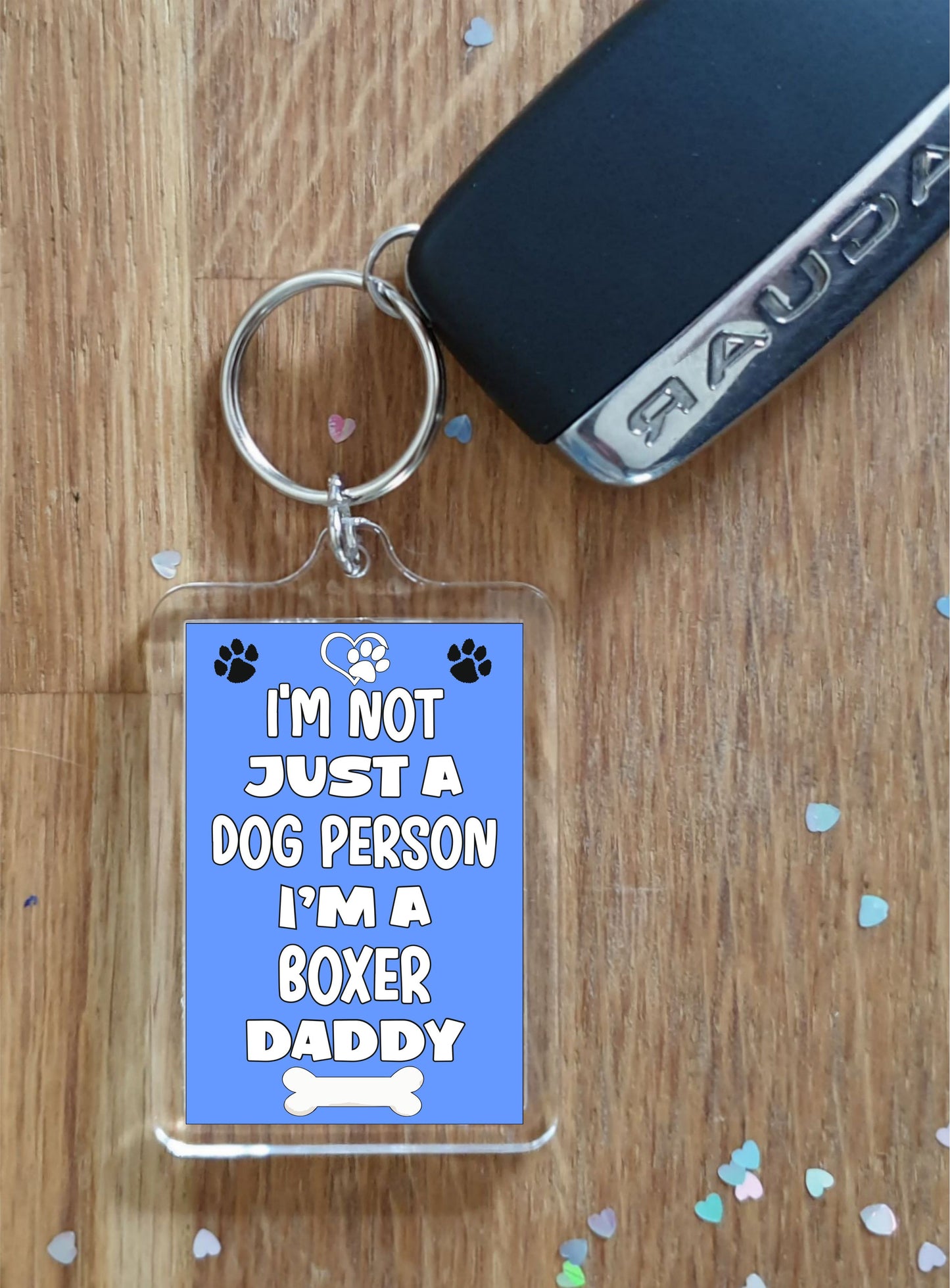 Boxer Keyring Gift - I'm Not Just A Dog Person I'm A * Daddy - Nice Cute Fun Novelty Present