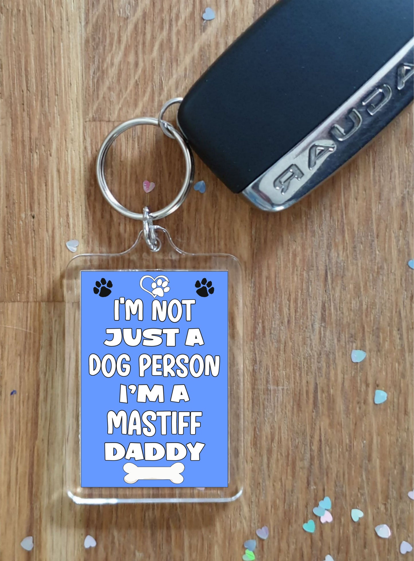 Mastiff Keyring Gift - I'm Not Just A Dog Person I'm A * Daddy - Nice Cute Fun Novelty Present