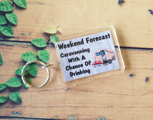 Caravan Keyring Gift - Caravanning With a Chance of Drinking - Nice Cute Novelty Cheeky Present