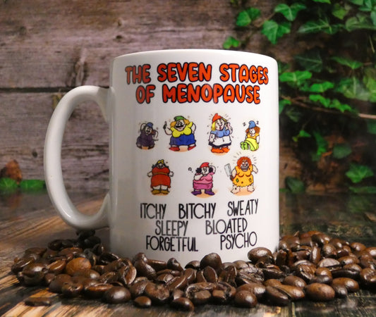 Menopause Mug Gift - The Seven Stages Of Menopause - Cute Funny Novelty Woman Girly Ceramic Cup Present