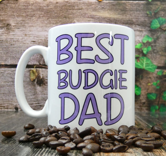 Budgie Mug Gift - Best Budgie Dad - Nice Funny Novelty Pet Owner Daddy Cup Present