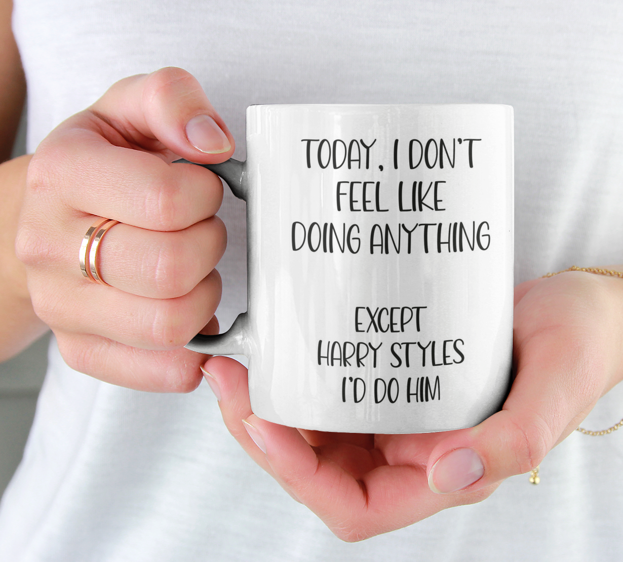 Harry Styles Mug Gift - I Don't Feel Like Doing Anything Except - Cute Novelty Pop Star Fan Cup Present
