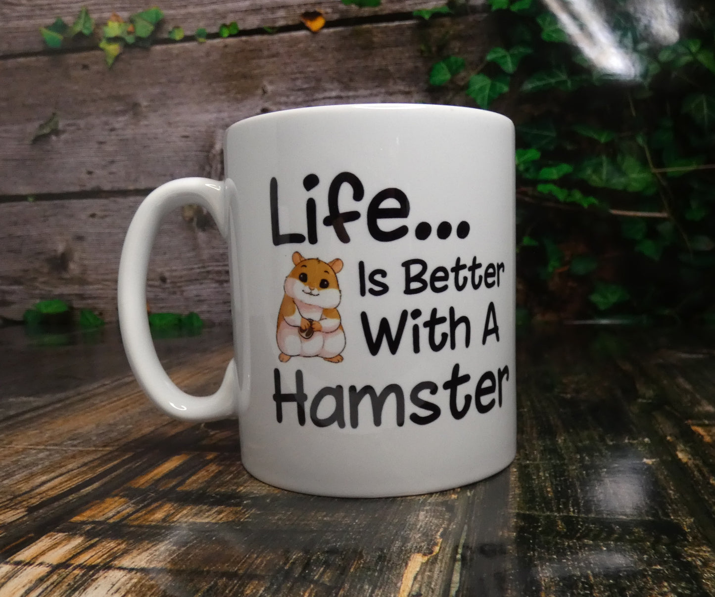 Hamster Mug Gift - Life Is Better With A Hamster - Nice Cute Novelty Pet Owner Cup Present