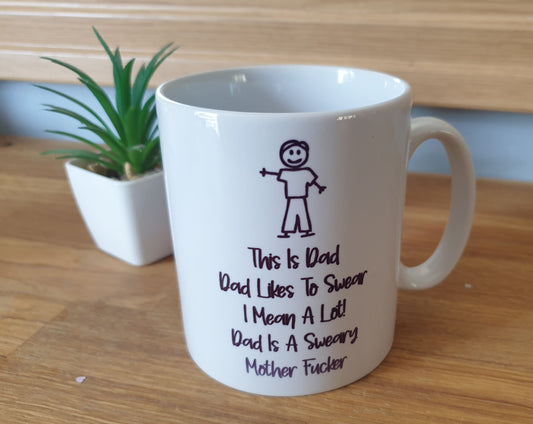 Dad Mug Gift - This Is Dad, He Swears A Lot - Nice Cute Funny Rude Novelty Stickman Cup Present