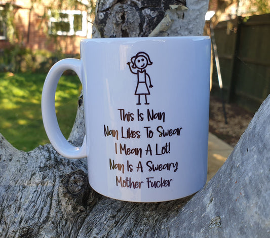 Nan Mug Gift - This Is Nan, She Swears A Lot - Nice Cute Funny Rude Novelty Stickman Ceramic Cup Present