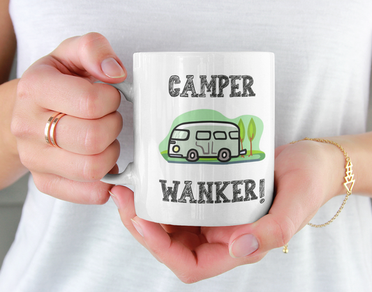 Camper Mug Gift - Camper Wanker - Novelty Cute Rude Funny Campervan Holiday Travel Vacation Cup Present