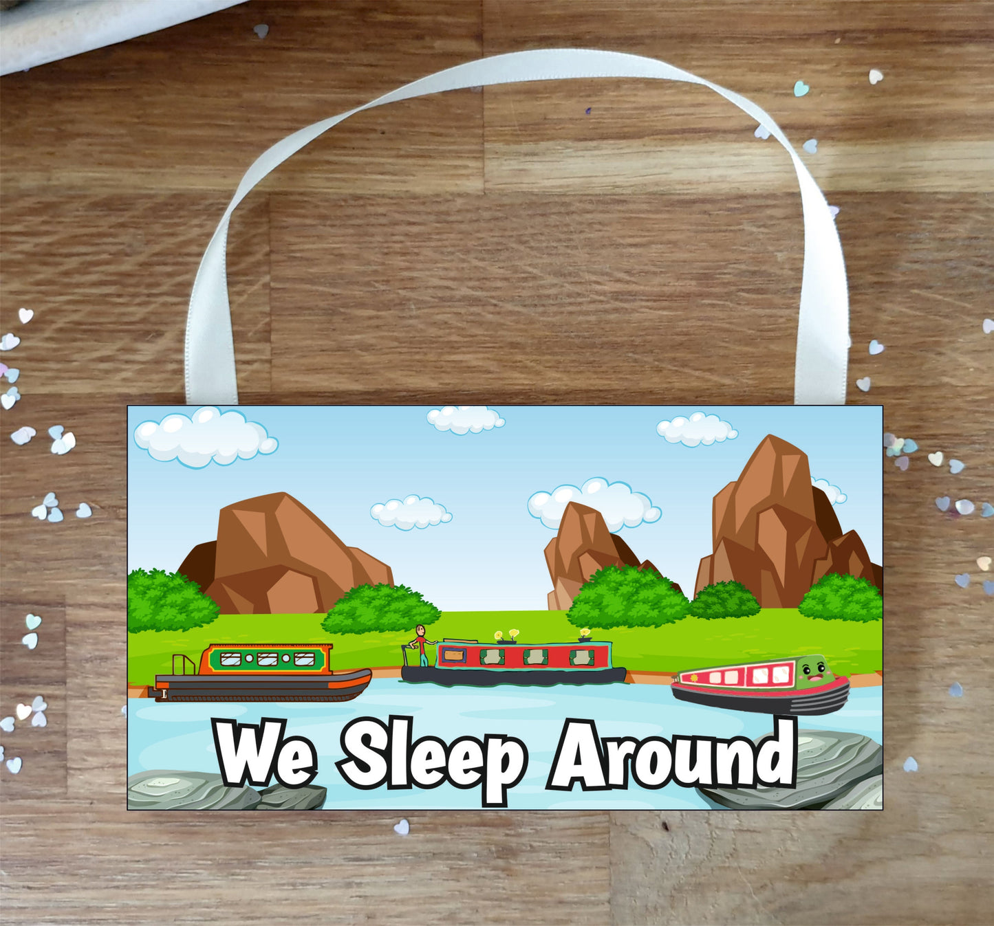 Narrowboat Plaque Gift - We Sleep Around - Fun Cute Cheeky Birthday Novelty Present