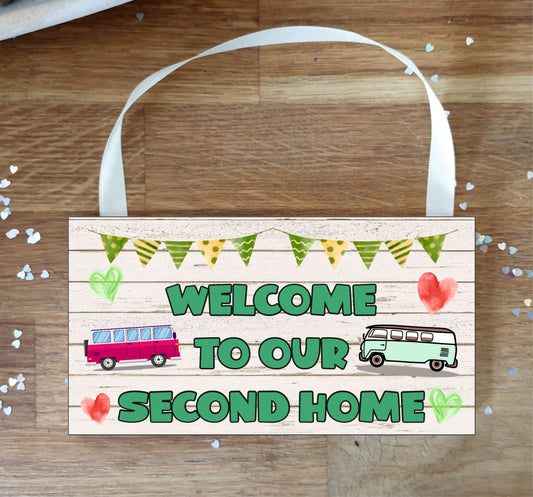 Campervan Plaque Gift - Welcome To Our Second Home - Fun Cute Birthday Novelty Present