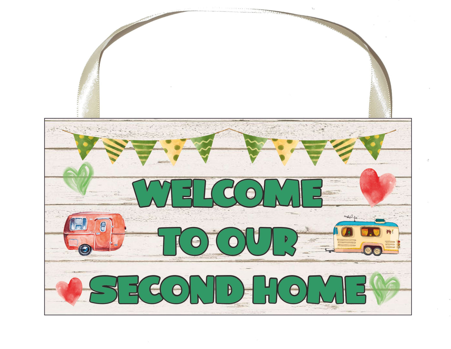 Caravan Plaque Gift - Welcome To Our Second Home - Fun Cute Birthday Novelty Present