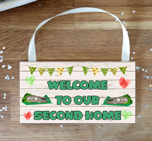 Mobile Home Plaque Gift - Welcome To Our Second Home - Fun Cute Birthday Novelty Present