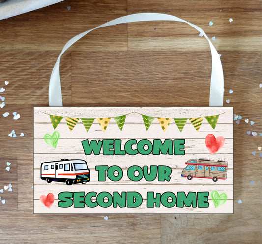Motorhome Plaque Gift - Welcome To Our Second Home - Fun Cute Birthday Novelty Present