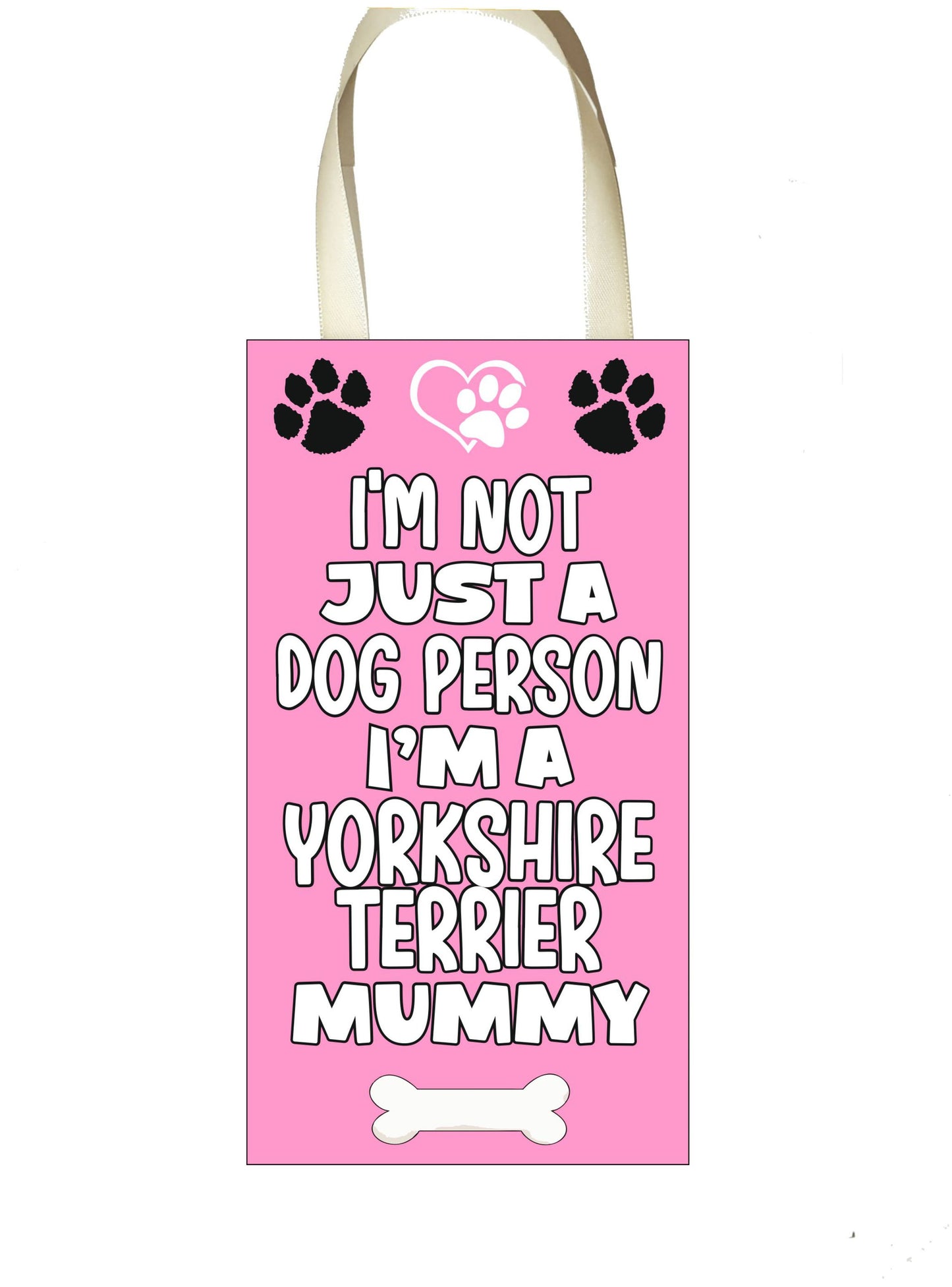 Yorkshire Terrier Plaque Gift - I'm Not Just A Dog Person I'm A * Mummy - Cute Novelty Fun Dog Owner - Pet Lover Sign Present